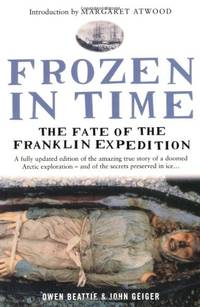Frozen in Time: The Fate of the Franklin Expedition