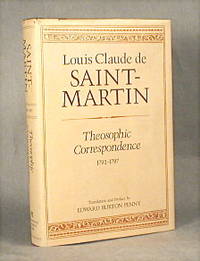 image of Theosopic Correspondence Between Louis Claude de Saint-Martin ("The Unknown Philosopher") And Kirchberger, Baron de Liebistorf (Member Of The Grand Council of Berne) 1792-1797