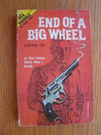 End of a Big Wheel / A Stone Around Her Neck by Fox, Clayton / McKnight, Bob - 1962