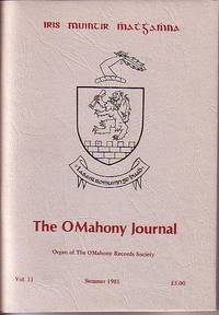 The OMahoney Journal - Organ of the OMahoney Records Society - Summer 1981, Vol. 11