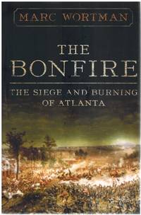 cover of THE BONFIRE The Siege and Burning of Atlanta
