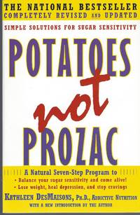 image of Potatoes Not Prozac: Solutions For Sugar Sensitivity