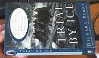 Trial by Ice: the True Story of Murder and Survival on the 1871 Polaris Expedition by Richard Parry - Paperback - Reprint - 2002 - from Syber's Books ABN 15 100 960 047 (SKU: 0280054)