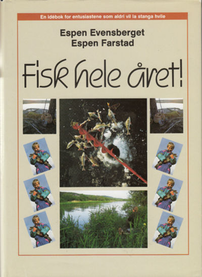 Fisk hele året! En idebok for entusiastene som…