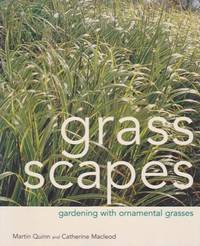 Grass Scapes - Gardening with Ornamental Grasses