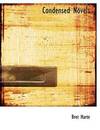 Condensed Novels (Large Print Edition)