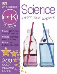 DK Workbooks: Science, Pre-K : Learn and Explore