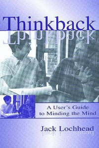 Thinkback: A User's Guide to Minding the Mind