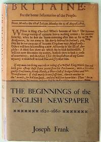 The Beginnings of the English Newpaper, 1620-1660