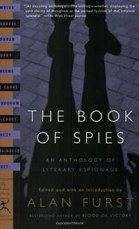 The Book of Spies: An Anthology of Literary Espionage (Modern Library) (Modern Library Classics)