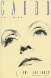 Garbo: Her Story by Antoni Gronowicz - 13/08/1990