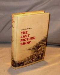 The Last Picture Show. by McMurtry, Larry - 1966.