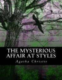 image of The Mysterious Affair at Styles: Illustrated Large Print Edition