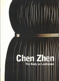 Chen Zhen: The Body as Landscape