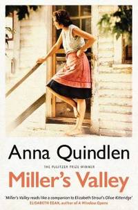 Miller&#039;s Valley by Anna Quindlen