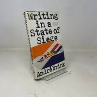 Writing in a State of Siege: Essays on Politics and Literature