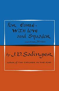 cover of For Esme - with Love and Squalor: And Other Stories