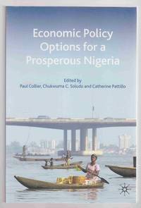 Economic Policy Options for a Prosperous Nigeria