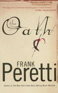 The Oath de Peretti, Frank E - 2007