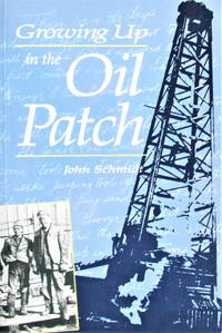 image of Growing Up in the Oil Patch