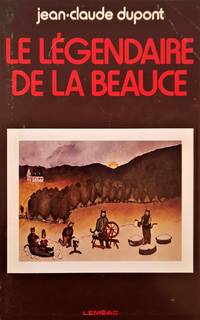 image of Le légendaire de la Beauce (Collection Connaissance)