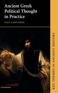 Ancient Greek Political Thought in Practice