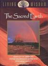 THE SACRED EARTH (Living Wisdom)