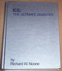 Ice: The Ultimate Disaster.