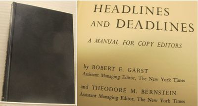 Headlines and Deadlines. A Manual for Copy…