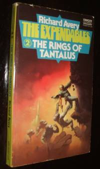 The Expendables #2 The Rings of Tantalus by Richard Avery - Paperback - First Paperback Edition - 1975 - from biblioboy (SKU: 91933)