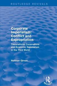 Corporate Imperialism: Conflict and Expropriation
