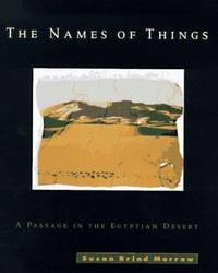 The Names of Things : A Passage in the Egyptian Desert