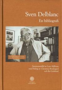 Sven Delblanc. En bibliografi.