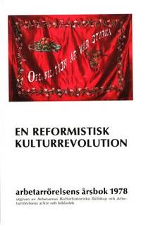 Arbetarrörelsens årsbok 1978. En reformistisk…