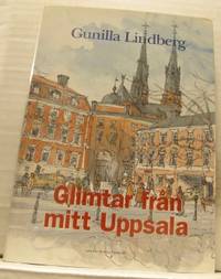 Glimtar från mitt Uppsala.