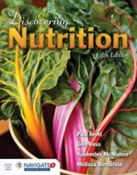 Discovering Nutrition by Bernstein, Melissa; Insel, Paul; McMahon, Kimberley; Ross, Don - 2015-03-30