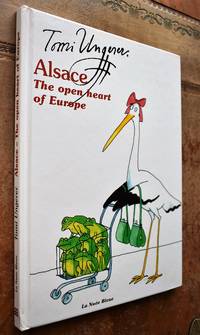 Alsace The Open Heart Of Europe