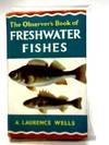 The Observer's Book Of Freshwater Fishes