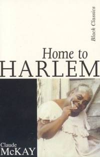 cover of Home To Harlem (Black Classics)