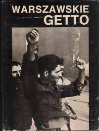 Bookseller Image Warszawskie Getto. 1943-1988. W 45 Rocznice Powstania by Published by Wydawnictwo Interpress - First Edition - 1988 - from Judith Books (SKU: biblio998)