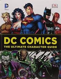 DC Comics Ultimate Character Guide