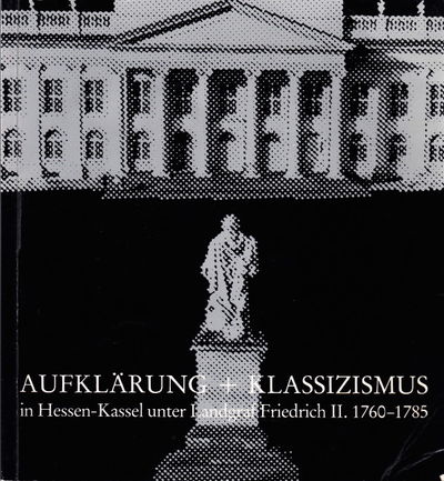 Aufklärung und Klassizismus in Hessen-Kassel…