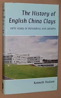 The History of English China Clays: fifty years of pioneering and growth