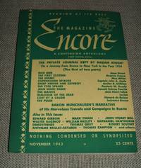 The Magazine Encore for November 1943 by Edited by Dent Smith with stories and Articles by Frederic W. Goudy,  Anatole France , Laurence Sterne, Max Miller and many others - 1943