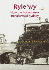 image of Ryle'wy: How the Horse Buses Transformed Sydney