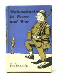 Mahaschavi in Peace and War by M.Y Ben-Gavriel - First Edition - 1958 - from World of Rare Books (SKU: 1572336731BJF)