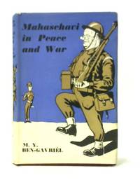 Mahaschavi in Peace and War by M.Y Ben-Gavriel - 1958