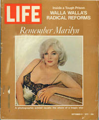 Life Magazine, September 8, 1972. Remember Marilyn (Monroe), Walla Walla's Radical Reforms, Mark Spitz. Vol. 73, No. 10 by Inc. (Chicago); Ralph Graves (ed.) Time - Paperback - from Alan Wofsy Fine Arts (SKU: 63-0193)
