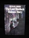 THE LAST SHERLOCK HOLMES STORY