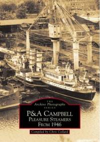 P & A Campbell Pleasure Steamers from 1946: 2 Archive Photographs